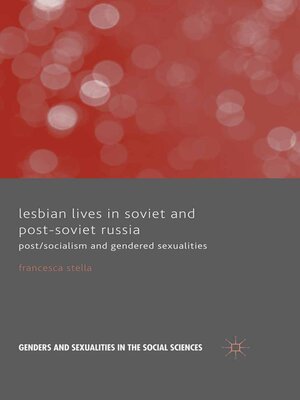 cover image of Lesbian Lives in Soviet and Post-Soviet Russia